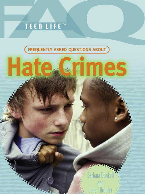 Title details for Frequently Asked Questions About Hate Crimes by Barbara Dunkell - Available